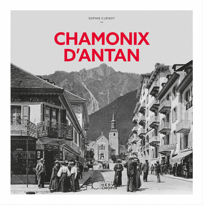 Picture of Chamonix d'Antan - Nouvelle édition