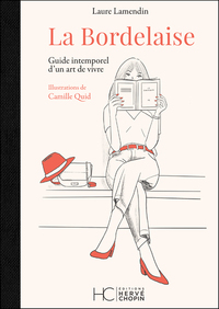 Image de La Bordelaise - Guide intemporel d'un art de vivre