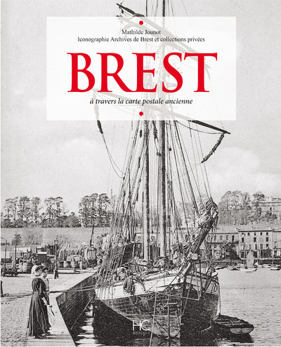 Image de Brest à travers la carte postale ancienne