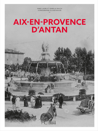 Picture of Aix-en-Provence d'Antan - Nouvelle édition