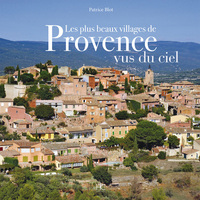 Image de Les plus beaux villages de Provence vus du ciel