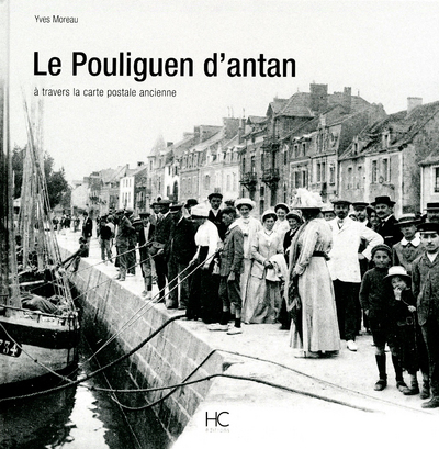Picture of Le Pouliguen d'antan à travers la carte postale ancienne