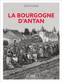 Picture of La Bourgogne d'Antan - Nouvelle édition