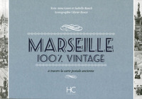 Image de Marseille 100% vintage à travers la carte postale ancienne