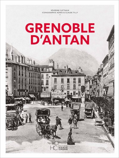 Image de GRENOBLE D'ANTAN - NOUVELLE EDITION