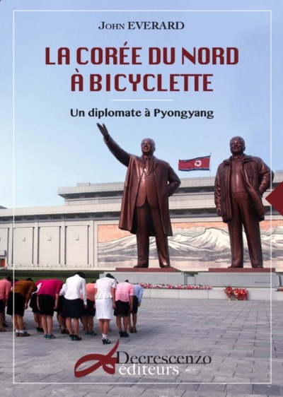 Image de La Corée du Nord à bicyclette - un diplomate à Pyongyang