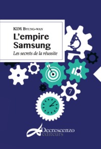 Image de L'empire Samsung - les secrets de la réussite