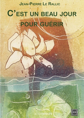Image de C'est un beau jour pour guérir