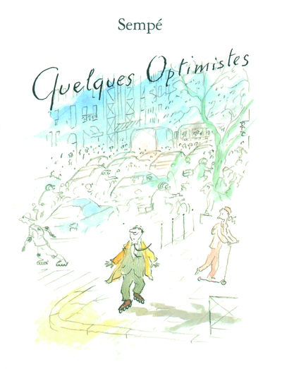 Image de Quelques optimistes