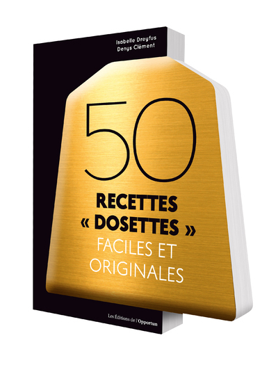 Picture of 50 recettes "dosettes" faciles et originales
