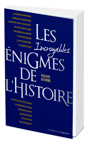 Picture of Les incroyables énigmes de l'Histoire