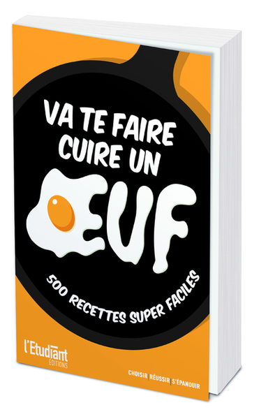 Picture of Va te faire cuire un oeuf - 500 recettes super faciles