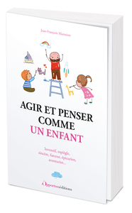 Image de Agir et penser comme un enfant