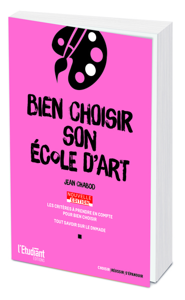 Picture of Bien choisir son école d'art - Nouvelle édition