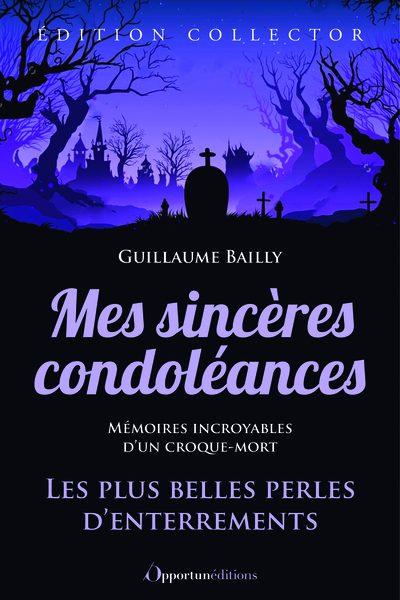 Picture of Mes sincères condoléances - édition collector