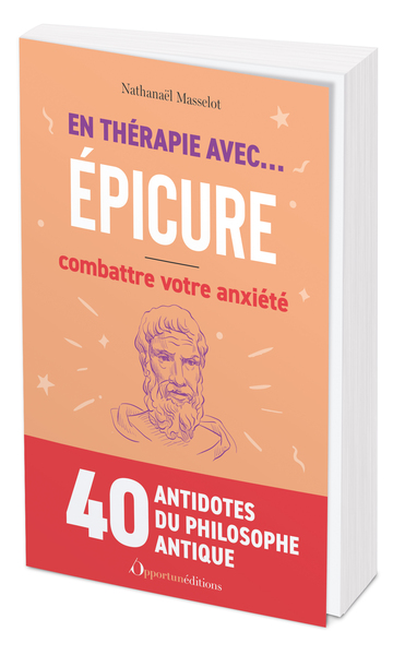 Image de En thérapie avec... Épicure combattre votre anxiété