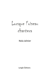 Image de Lorsque l'oiseau chantera