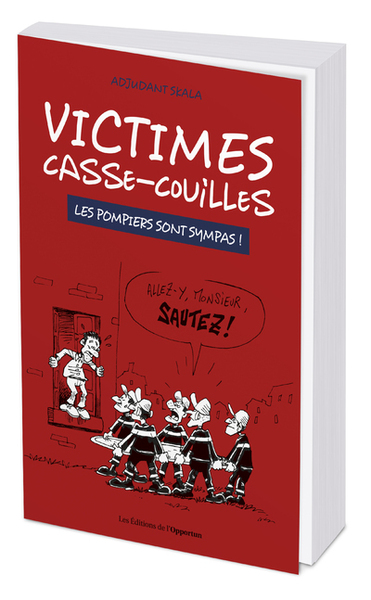 Image de Victimes casse-couilles - Les pompiers sont sympas !