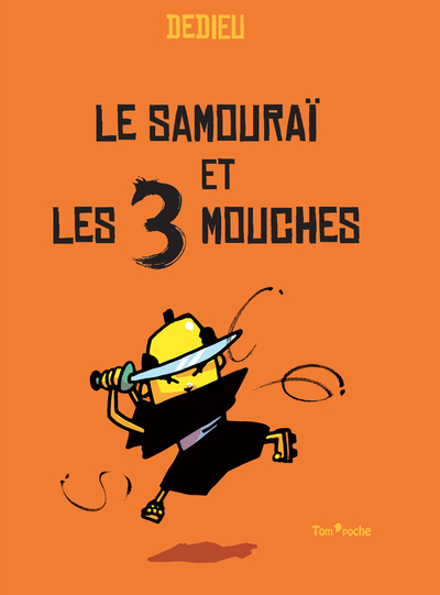 Picture of LE SAMOURAI ET LES 3 MOUCHES