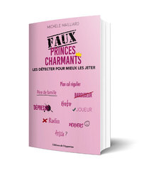 Image de Faux princes charmants : les détecter pour mieux les jeter