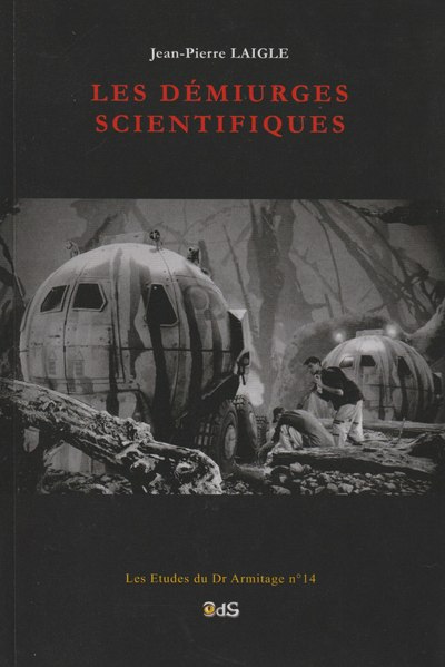 Image de Les Démiurges Scientifiques