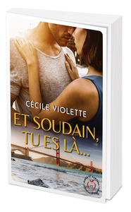 Image de Et soudain tu es là...