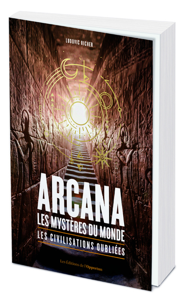 Picture of Arcana : les mystères du monde - Le civilisations oubliées