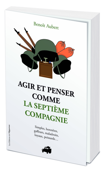 Picture of Agir et penser comme la Septième Compagnie