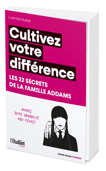 Image de Cultivez votre différence - Les 22 secrets de la famille Addams