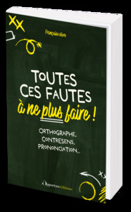 Image de Toutes ces fautes à ne plus faire !