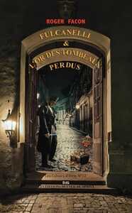 Picture of Fulcanelli & l’Or des Tombeaux Perdus