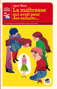 Image de MAITRESSE QUI AVAIT PEUR DES ENFANTS (LES) - MANO