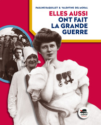 Image de ELLES AUSSI ONT FAIT LA GRANDE GUERRE - MANO