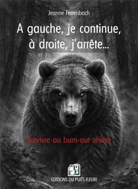 Picture of À gauche, je continue. À droite, j'arrête.