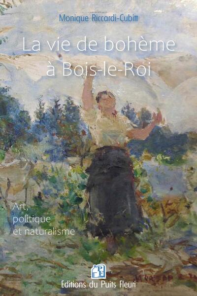 Picture of La vie de bohème à Bois-le-Roi