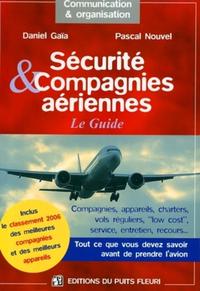 Picture of SECURITE & COMPAGNIES AERIENNES. LE GUIDE. TOUT CE QUE VOUS DEVEZ SAVOIR AVANT D