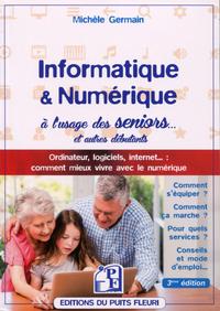 Image de INFORMATIQUE ET NUMERIQUE A L USAGE DES SENIORS ET AUTRES DEBUTANTS
