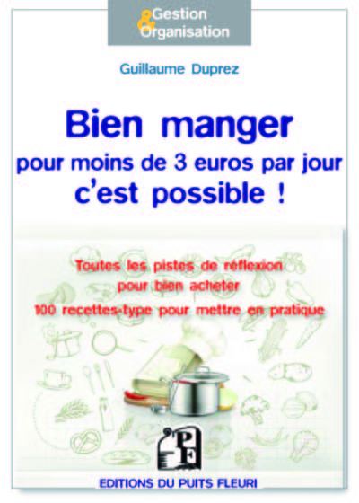 Picture of Bien manger pour moins de 3 euros par jour, c'est possible !