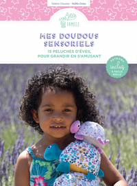 Image de Mes doudous sensoriels - 15 peluches d'éveil pour grandir en s'amusant