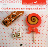 Image de Créations gourmandes en pâte polymère