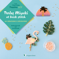 Picture of Perles Miyuki et brick stitch - 64 créations à découvrir