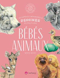 Picture of Bébés animaux - 30 espèces menacées à dessiner en pas-à-pas