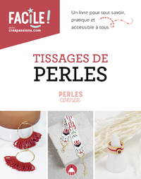 Image de Tissages de perles - un livre pour tout savoir, pratique et accessible à tous