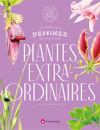 Picture of Dessiner les plantes extraordinaires - 25 espèces à dessiner en pas-à-pas