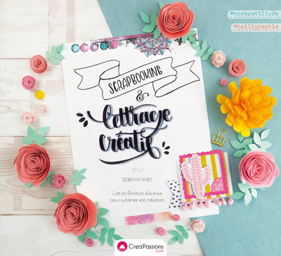 Picture of Scrapbooking & lettrage créatif - L'art de l'écriture à la main pour sublimer vos créations