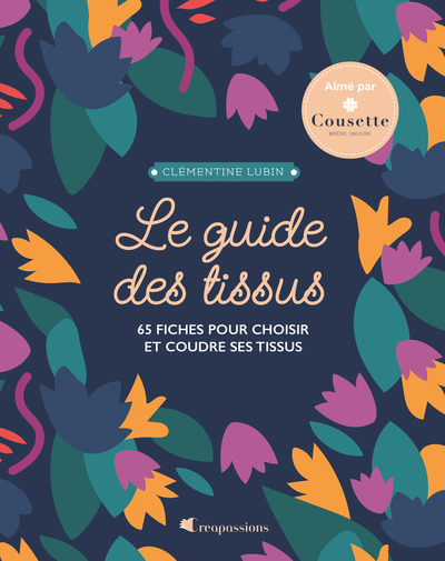 Image de Le guide des tissus - Nouvelle édition