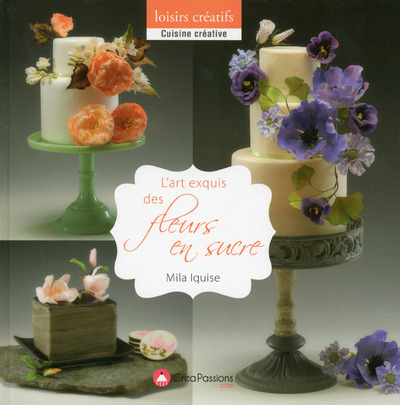 Picture of L'art exquis des fleurs en sucre