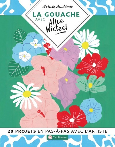 Picture of La gouache avec Alice Wietzel - 20 projets en pas-à-pas avec l'artiste