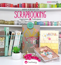 Image de Mini-albums en scrapbooking - Inspiration & Techniques