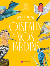 Picture of Oiseaux de nos jardins - 30 espèces à dessiner en pas-à-pas